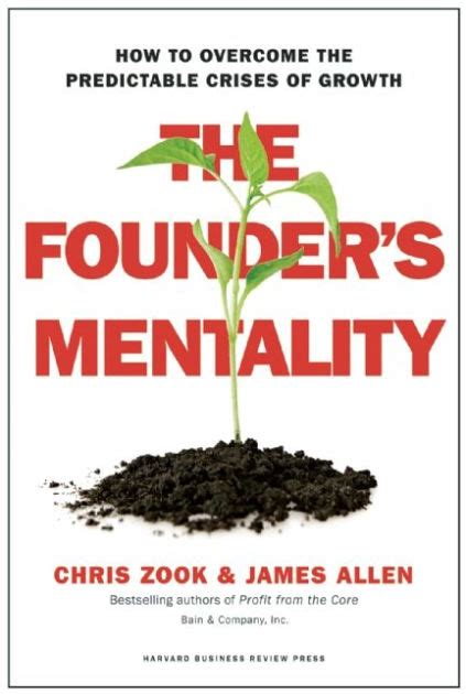 The Founder's Mentality : How to Overcome the Predictable Crises of Growth